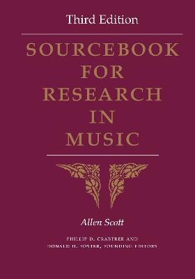 Sourcebook for Research in Music, Third Edition - Allen Scott - cover