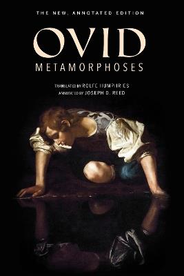 Metamorphoses: The New, Annotated Edition - Ovid - cover