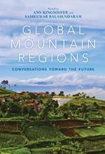 Global Mountain Regions: Conversations toward the Future