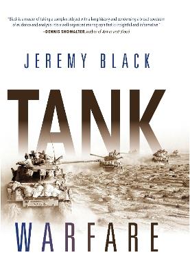 Tank Warfare - Jeremy Black - cover