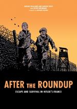 After the Roundup: Escape and Survival in Hitler's France