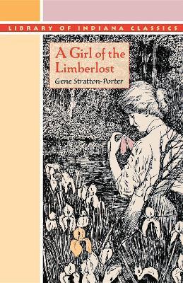 A Girl of the Limberlost - Gene Stratton-Porter - cover