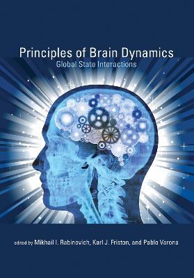 Principles of Brain Dynamics: Global State Interactions - cover