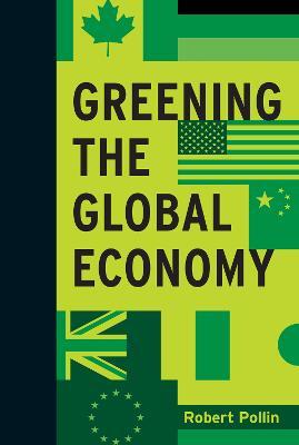 Greening the Global Economy - Robert Pollin - cover