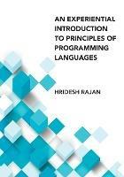 Experiential Introduction to Principles of Programming Languages, An - Hridesh Rajan - cover