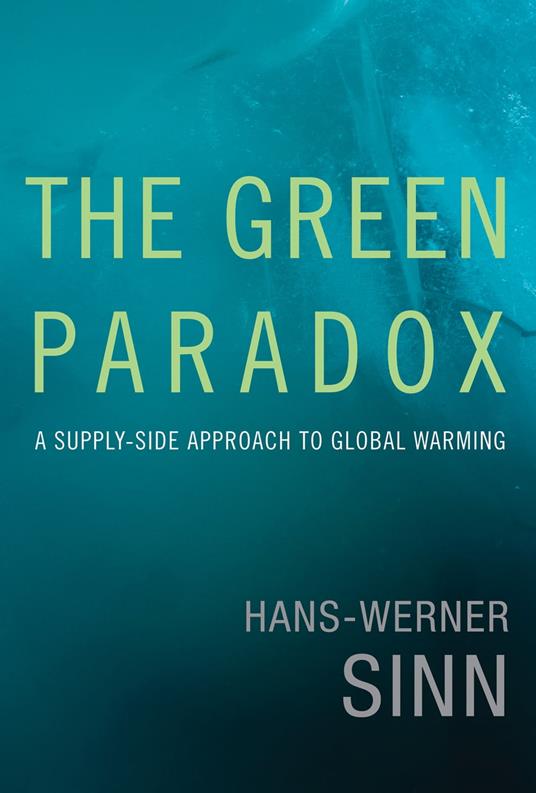 The Green Paradox