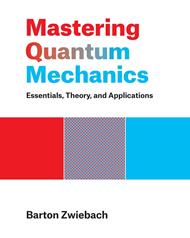 Mastering Quantum Mechanics