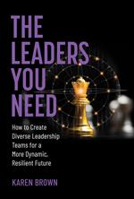 The Leaders You Need
