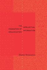 The Intellectual Foundation of Information Organization