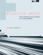 Persuasive Games: The Expressive Power of Videogames