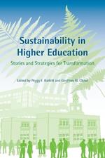 Sustainability in Higher Education: Stories and Strategies for Transformation