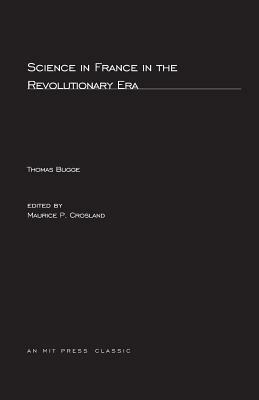 Science in France in the Revolutionary Era - Thomas Bugge - cover