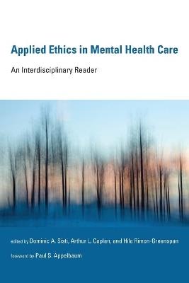 Applied Ethics in Mental Health Care: An Interdisciplinary Reader - cover