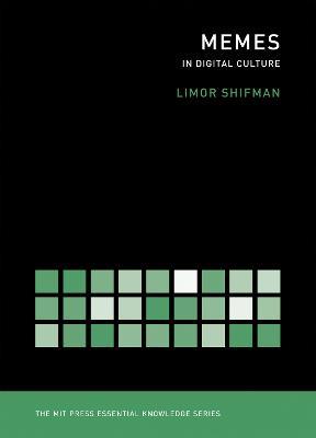 Memes in Digital Culture - Limor Shifman - cover