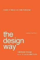 The Design Way: Intentional Change in an Unpredictable World - Harold G. Nelson,Erik Stolterman - cover