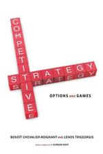 Competitive Strategy: Options and Games