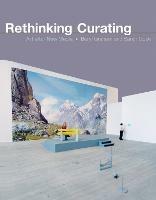 Rethinking Curating: Art after New Media - Beryl Graham,Sarah Cook - cover