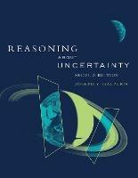 Reasoning about Uncertainty - Joseph Y. Halpern - cover