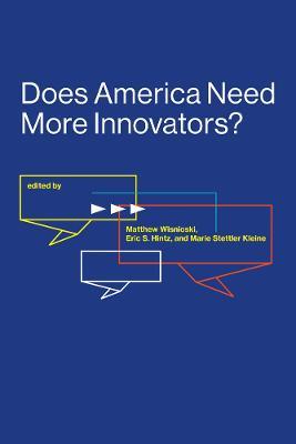 Does America Need More Innovators? - cover