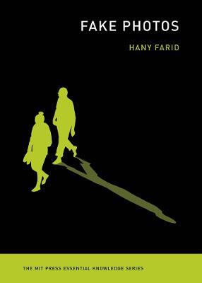 Fake Photos - Hany Farid - cover