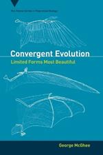 Convergent Evolution: Limited Forms Most Beautiful