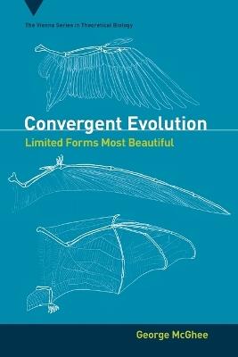 Convergent Evolution: Limited Forms Most Beautiful - George R McGhee Jr. - cover