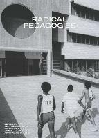 Radical Pedagogies - Beatriz Colomina,Ignacio Gonzalez Galan - cover