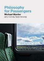 Philosophy for Passengers - Michael Marder,Tomas Saraceno - cover