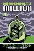 Nordenholt's Million - J. J. Connington,Matthew Battles - cover