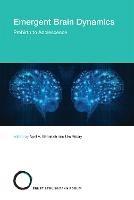 Emergent Brain Dynamics: Prebirth to Adolescence - cover