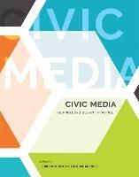 Civic Media: Technology, Design, Practice - cover