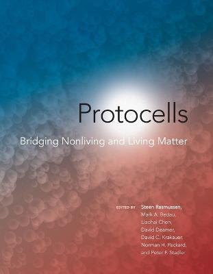 Protocells: Bridging Nonliving and Living Matter - cover