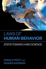 Laws of Human Behavior: Steps Toward Hard Science