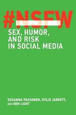 NSFW: Sex, Humor, and Risk in Social Media