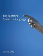 The Targeting System of Language