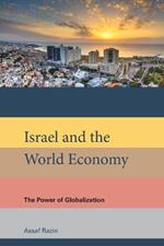 Israel and the World Economy: The Power of Globalization