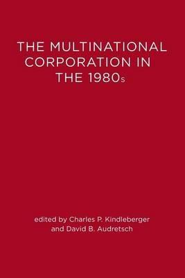 The Multinational Corporation in the 1980s - cover