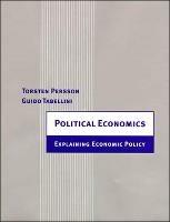 Political Economics: Explaining Economic Policy - Torsten Persson,Guido Tabellini - cover