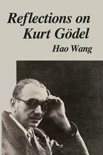 Reflections on Kurt Goedel