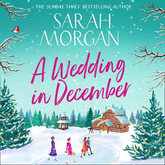 A Wedding In December: The top five Sunday Times bestselling, the perfect Christmas romance book to curl up this winter!