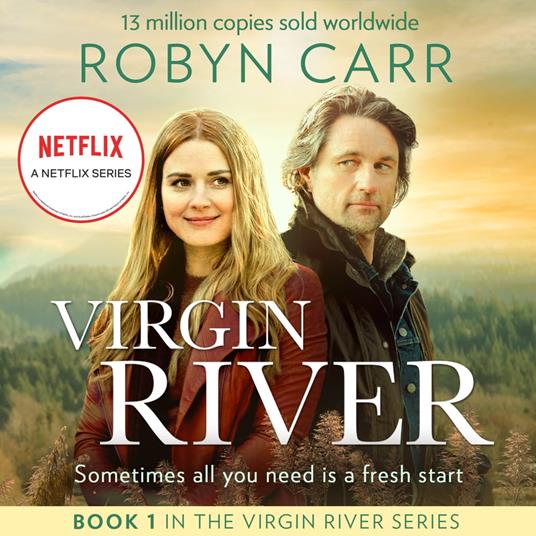 Virgin River: The unmissable bestselling romance and the story behind the hit Netflix show. Perfect for fans of cosy reads and small-town settings. Season 5 is out now! (A Virgin River Novel, Book 1)