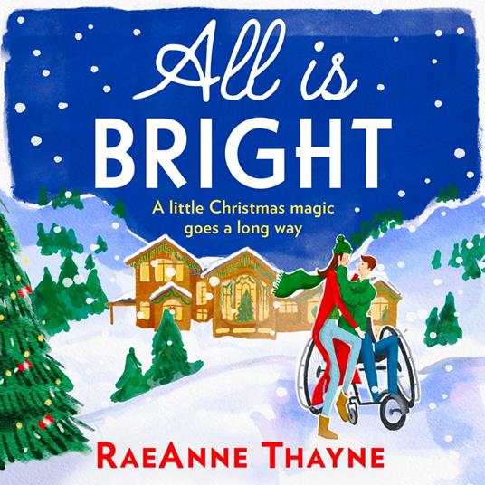 All Is Bright: The heartwarming festive romance of 2022. Perfect for fans of Sarah Morgan