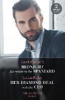Midnight Surrender To The Spaniard / Her Diamond Deal With The Ceo: Midnight Surrender to the Spaniard (Heirs to the Romero Empire) / Her Diamond Deal with the CEO - Carol Marinelli,Louise Fuller - cover