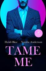 Tame Me: Revenge in Paradise / My One-Night Heir