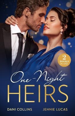 One-Night Heirs: Her Billion-Dollar Bump (Diamonds of the Rich and Famous) / Nine-Month Notice - Dani Collins,Jennie Lucas - cover