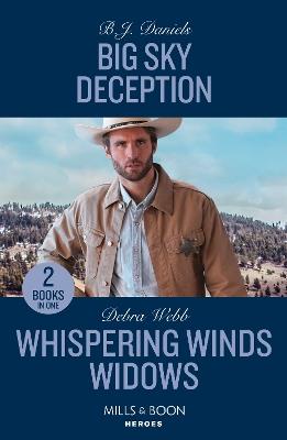 Big Sky Deception / Whispering Winds Widows: Big Sky Deception (Silver Stars of Montana) / Whispering Winds Widows (Lookout Mountain Mysteries) - B.J. Daniels,Debra Webb - cover