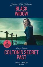 Black Widow  Colton's Secret Past: Black Widow  Colton's Secret Past (the Coltons of Owl Creek)