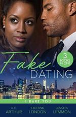 Fake Dating: I Dare You: At Your Service (the Fabulous Golds) / Faking it / Temporary to Tempted