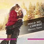 Hold Me, Cowboy (Copper Ridge)