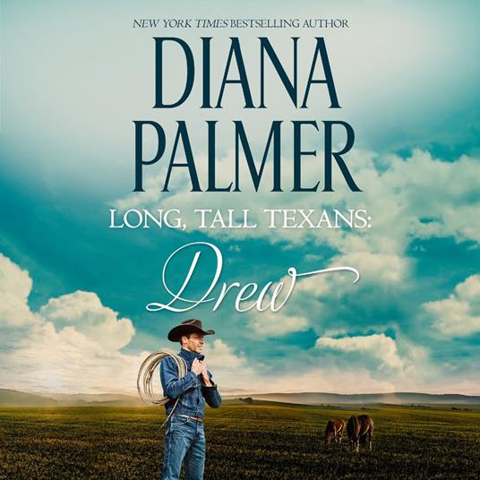 Long, Tall Texans: Drew (Long, Tall Texans, Book 26)